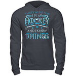 I Play Hockey & I Know Things -Demo